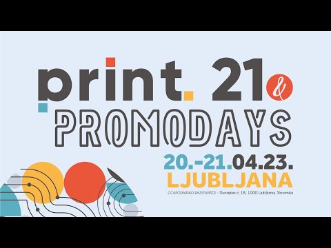 Print 21 & PromoDays Ljubljana 2023
