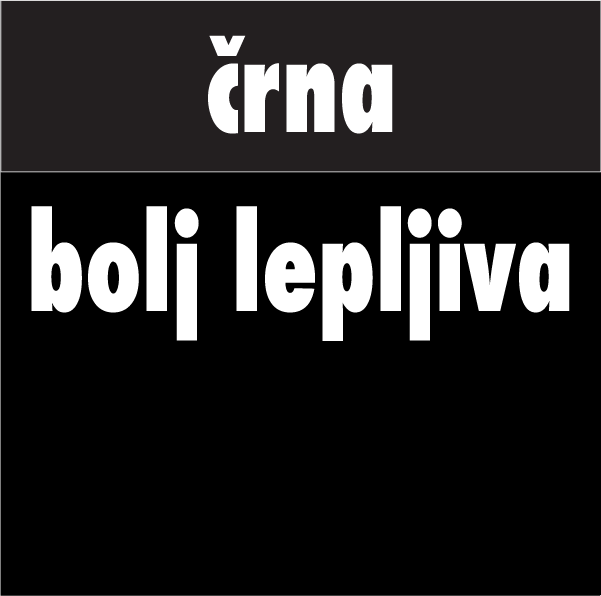 Slika različice za črna / bolj lepljiva Slika različice za črna / bolj lepljiva